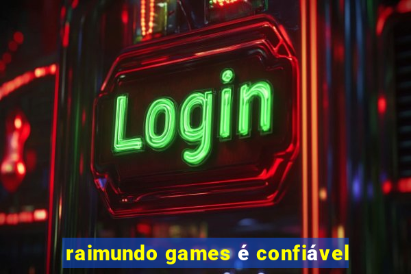 raimundo games é confiável