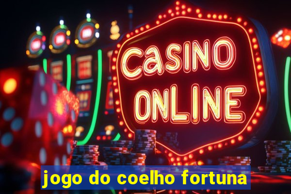 jogo do coelho fortuna