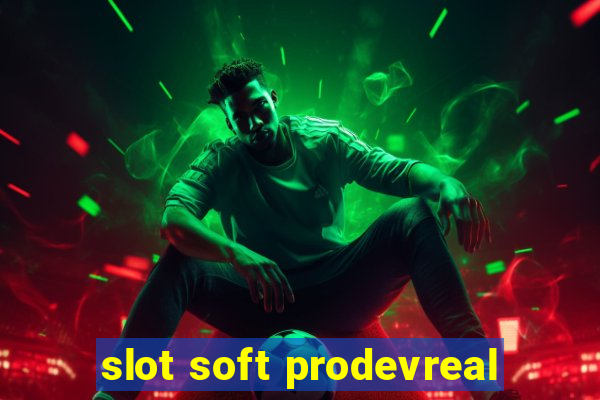 slot soft prodevreal