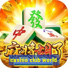 casino club world