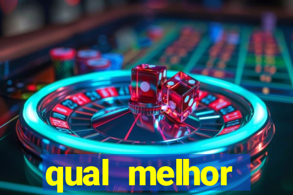 qual melhor plataforma de jogo para ganhar dinheiro