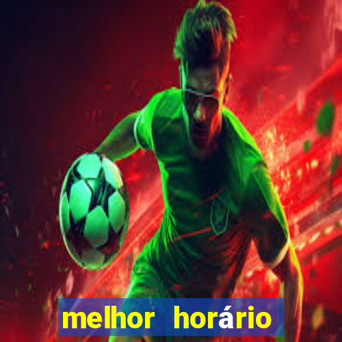 melhor horário para jogar fortune dragon a tarde