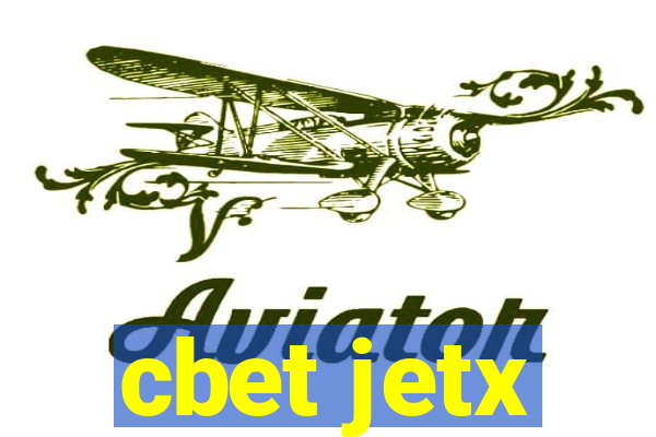 cbet jetx