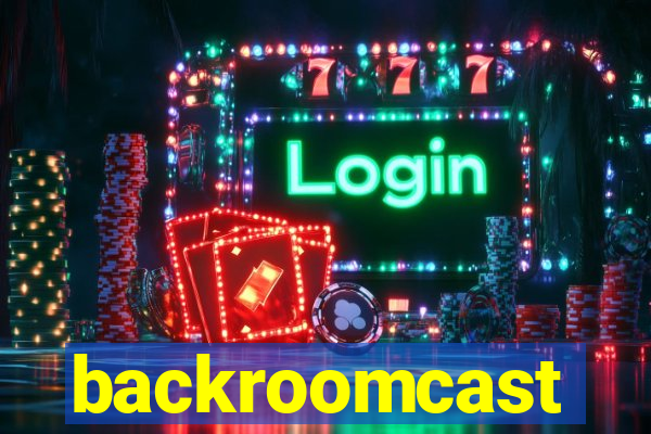 backroomcast