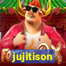 jujitison