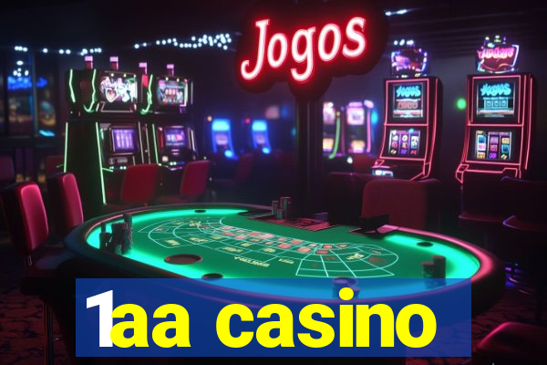 1aa casino