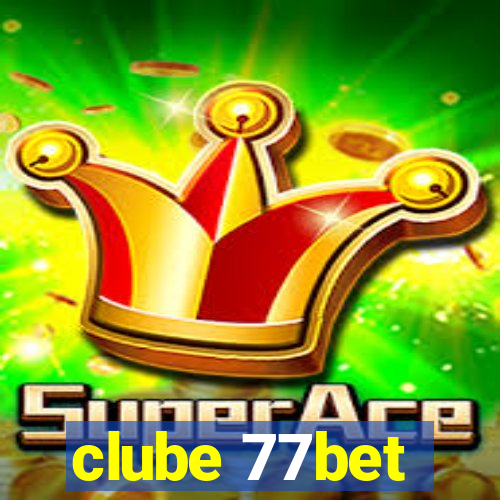 clube 77bet