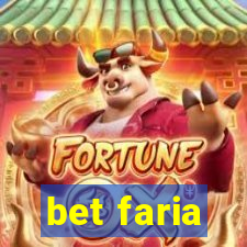 bet faria