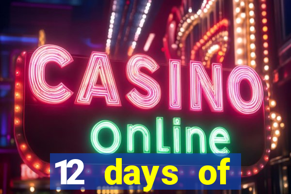 12 days of christmas casino promotion