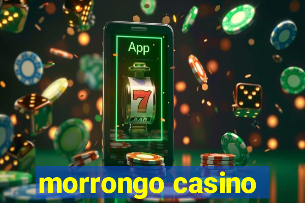 morrongo casino