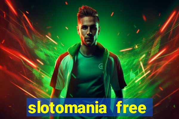 slotomania free casino slots