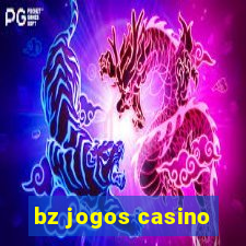 bz jogos casino