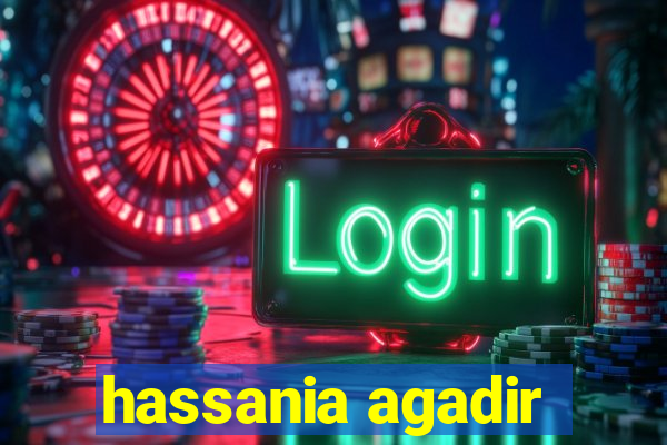 hassania agadir