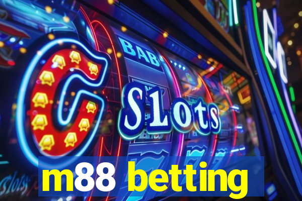 m88 betting