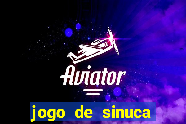 jogo de sinuca valendo dinheiro real