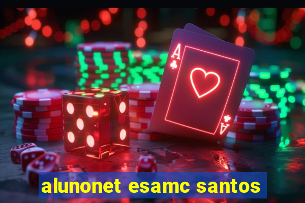 alunonet esamc santos