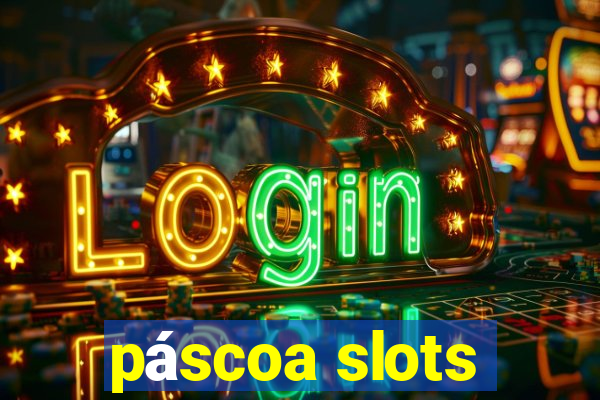 páscoa slots