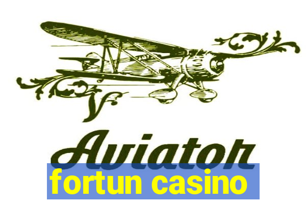 fortun casino