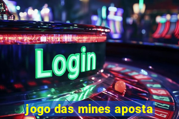 jogo das mines aposta