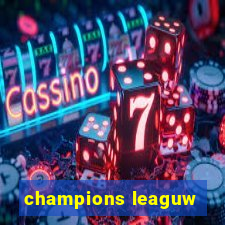 champions leaguw