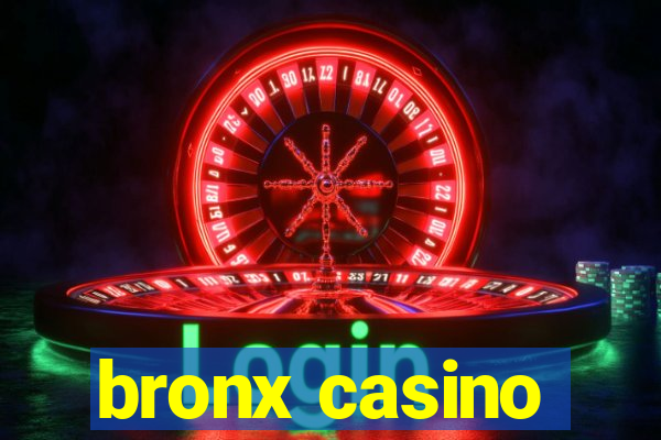 bronx casino