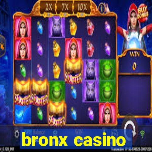 bronx casino