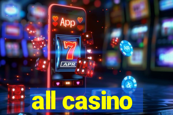 all casino