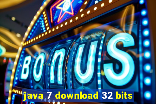 java 7 download 32 bits