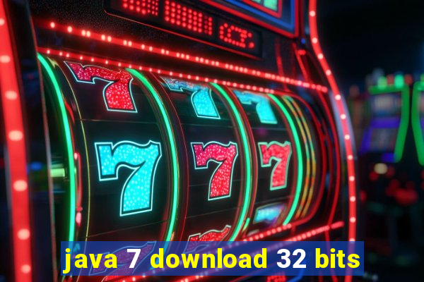 java 7 download 32 bits