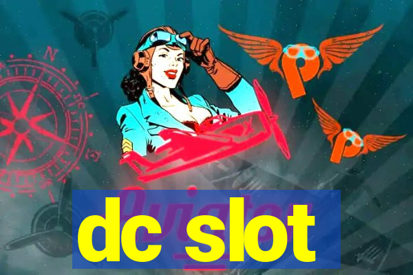 dc slot