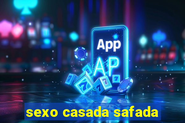 sexo casada safada