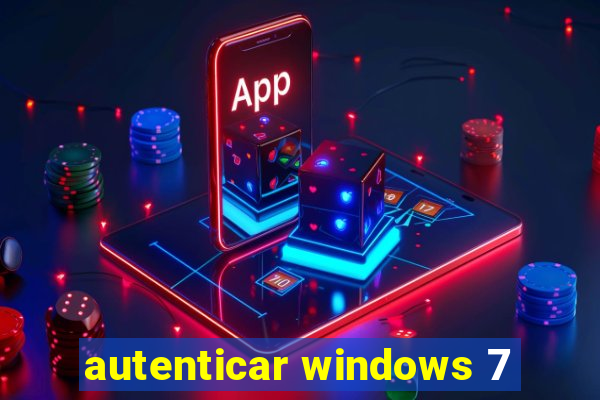 autenticar windows 7