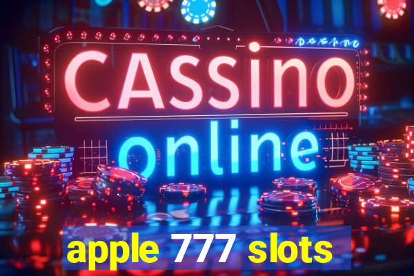 apple 777 slots