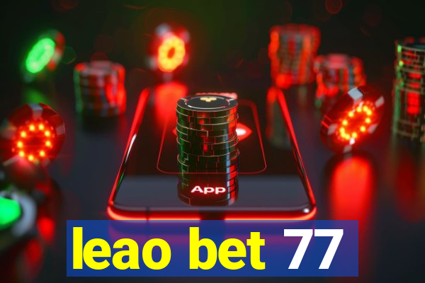 leao bet 77