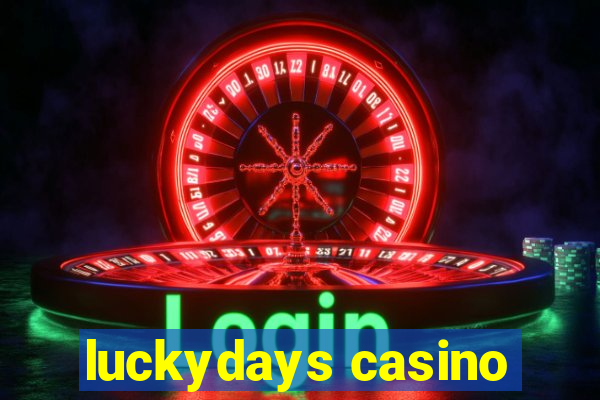 luckydays casino