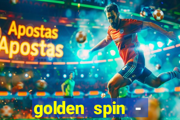 golden spin - slots casino