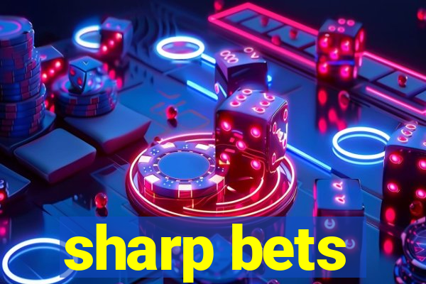 sharp bets