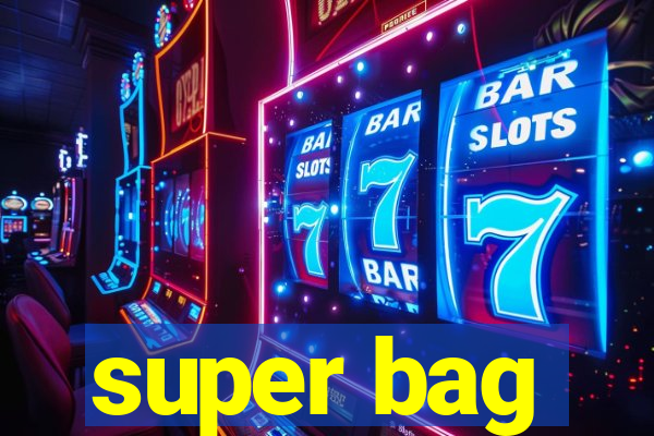 super bag