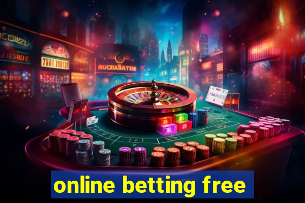 online betting free