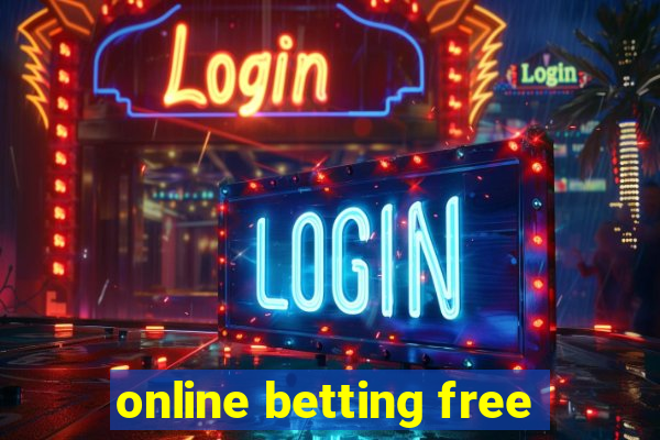 online betting free