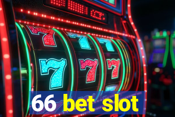 66 bet slot