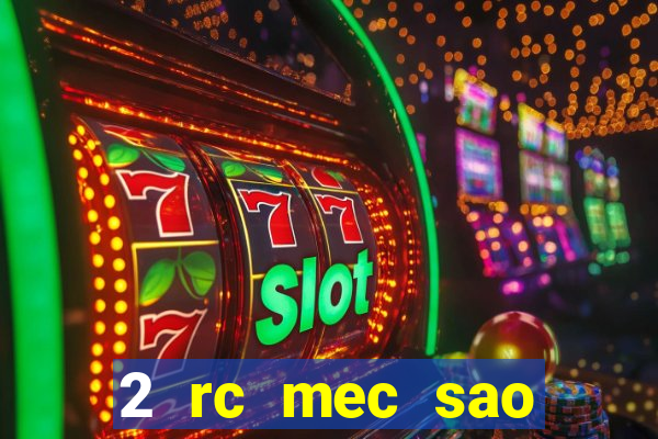 2 rc mec sao borja 2017 cap casino