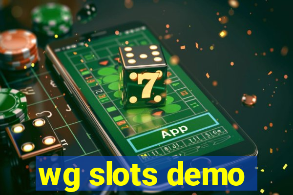 wg slots demo