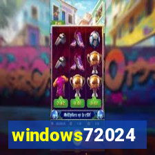 windows72024