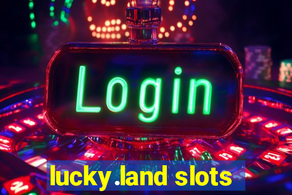 lucky.land slots