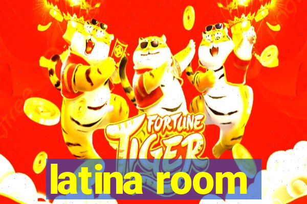 latina room