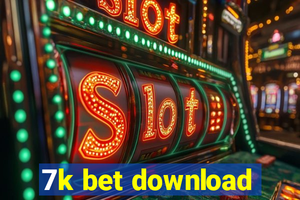 7k bet download