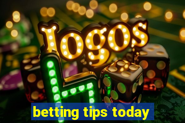 betting tips today