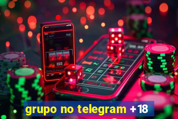 grupo no telegram +18