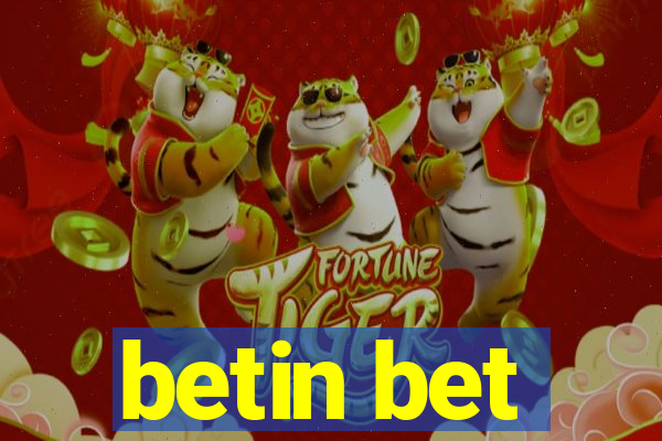 betin bet